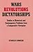 Wars, Revolutions and Dictatorships: Studies of Historical and Contemporary Problems from a Comparative Viewpoint