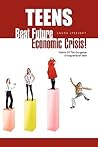 Teens- Beat Future Economic Crisis! Teens- Beat Future Economic Crisis!