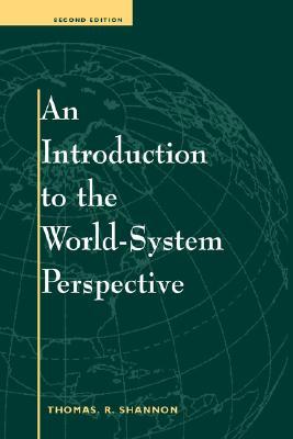 An Introduction to the World-System Perspective (Paperback)
