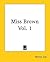 Miss Brown Vol. 1