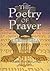 The Poetry of Prayer. Tehillim in Tefillah (English and Hebrew Edition)