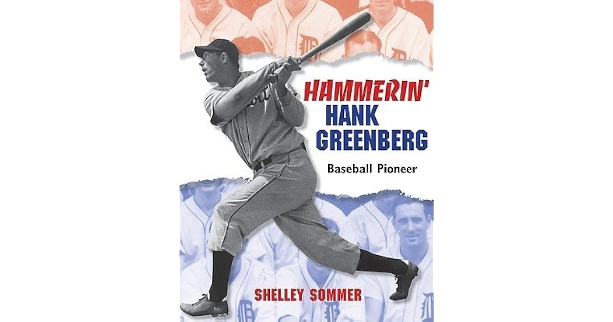 Hammerin' Hank Greenberg Baseball Pioneer by Shelley Sommer