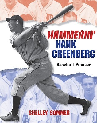 Hammerin' Hank Greenberg: Baseball Pioneer (Hardcover)