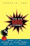 The Big Bang: What It Is