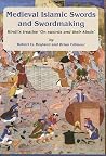 Medieval Islamic Swords and Swordmaking Medieval Islamic Swords and Swordmaking