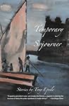 Temporary Sojourner: South African Stories Temporary Sojourner: South African Stories