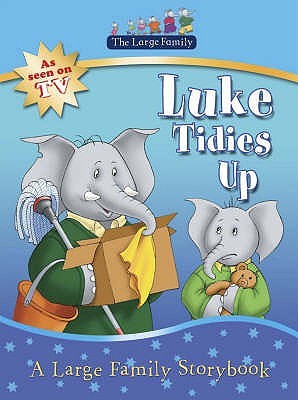 The Large Family: Luke Tidies Up (Paperback)