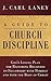 A Guide to Church Disciplin...