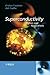 Superconductivity: Physics and Applications