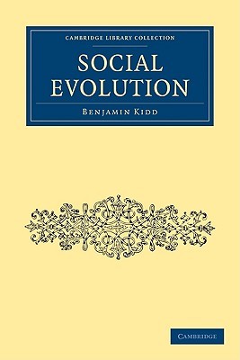 Social Evolution (Cambridge Library Collection - Science and Religion)