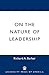 On the Nature of Leadership