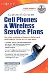 Consumer's Guide to Cell Phones & Wireless Service Consumer's Guide to Cell Phones & Wireless Service