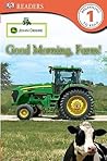 Good Morning, Farm! (John Deere) Good Morning, Farm! (John Deere)
