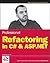 Professional Refactoring in C# & Asp.net