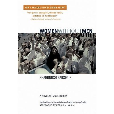 Shahrnush parsipurs women without men a review and critique essay picture