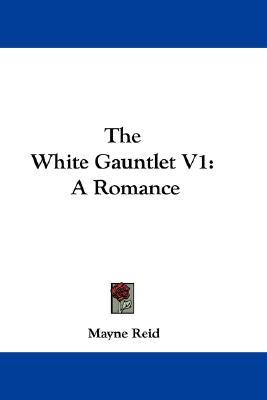 The White Gauntlet (Paperback)
