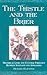 The Thistle and the Brier: Historical Links and Cultural Parallels Between Scotland and Appalachia (Contributions to Southern Appalachian Studies, 7)
