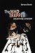 The Mad Trapper: Unearthing...