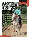 Western Riding (Horse Illustrated Guide)