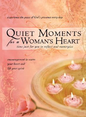 Quiet Moments for a Woman's Heart (Hardcover)