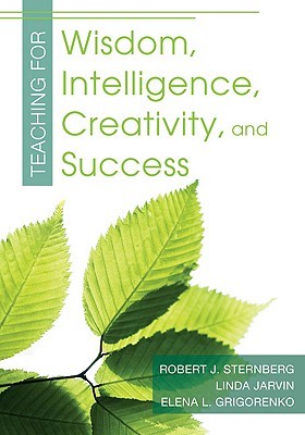 Teaching for Wisdom, Intelligence, Creativity, and Success (Paperback)