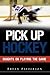 Pick Up Hockey