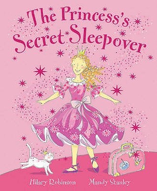 The Princess's Secret Sleepover (Paperback)