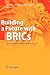 Building a Future with BRICs: The Next Decade for Offshoring