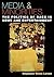 Media & Minorities: The Politics of Race in News and Entertainment (Spectrum Series) (Spectrum Series: Race and Ethnicity in National and Global Politics)