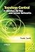Topology Control in Wireless Ad Hoc and Sensor Networks