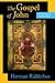 The Gospel of John by Herman N. Ridderbos