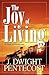 The Joy of Living: A Study of Philippians