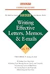 Writing Effective Letters, Memos, and E-mail (Barron's Business Success Series)