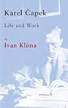 Karel Capek: Life and Work
