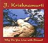 Why Do You Live with Stress: J. Krishnamurti at Ojai, California 1978 Talk 2