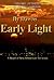By Dawns Early Light: A Novel of New Millennium Terrorism
