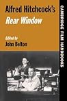 Alfred Hitchcock's 'Rear Window' by John Belton
