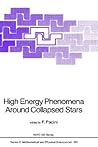 High Energy Phenomena Around Collapsed Stars (Nato Science Series C:, 195)