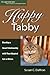 Happy Tabby: Develop a Great Relationship with Your Adopted Cat or Kitten (Logical Guides)
