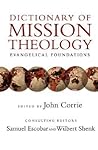 Dictionary of Mission Theology: Evangelical Foundations