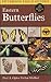 A Field Guide to Eastern Butterflies