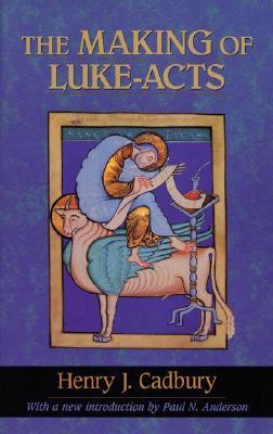 The Making of Luke-Acts (Paperback)