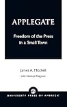Applegate: Freedom of the Press in a Small Town