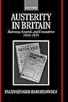 Austerity in Britain by Ina Zweiniger-Bargielowska