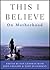 This I Believe: On Motherhood