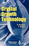 Crystal Growth Technology Crystal Growth Technology