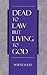 Dead to Law but Living to God by Witness Lee