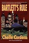 Bartlett's Rule by Chelle Cordero