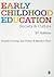 Early Childhood Education: Society and Culture