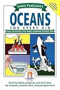 Oceans for Every Kid: Easy Activities that Make Learning Science Fun